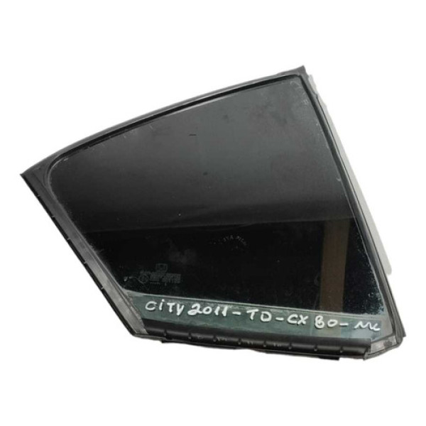 Vidro Fixo Traseiro Direito Honda City 2011
